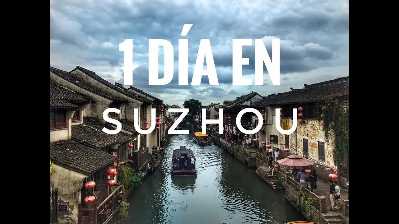 Descubre los secretos del turismo en Suzhou: un destino imperdible en China
